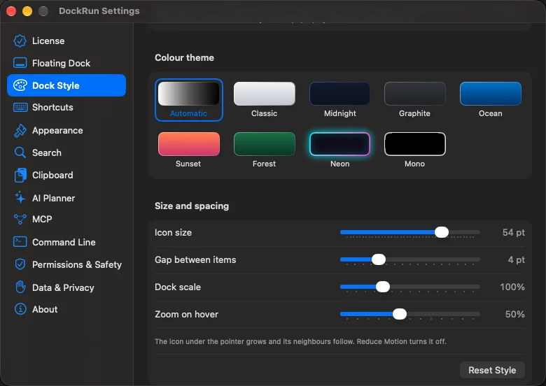 Settings > Dock Style: colour themes, icon size, spacing and zoom on hover